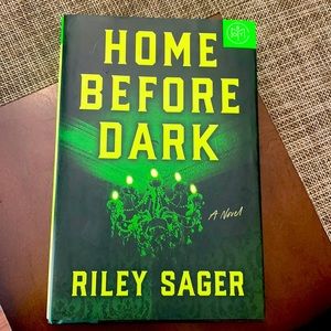 Home before dark Riley sager hardcover book